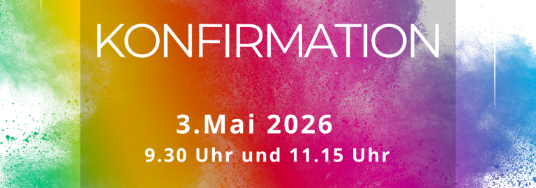Konfirmation am 3. Mai 2026